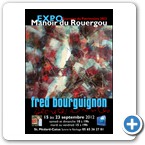 Affiche Expo Fred Bourguignon au Manoir de Rouergou 2012